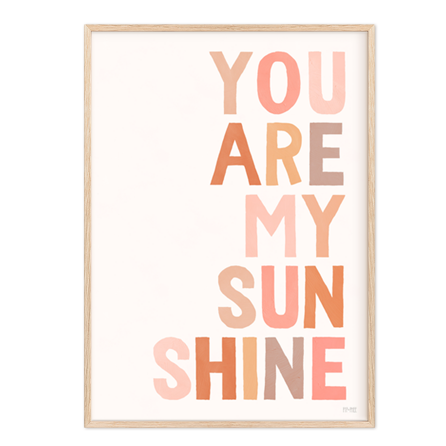 Pip+Phee You Are My Sunshine Art Print - Dusty Rose