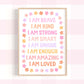 Pip+Phee You Are... Brave, Loved, Positive Affirmation Quote Art Print - Bright