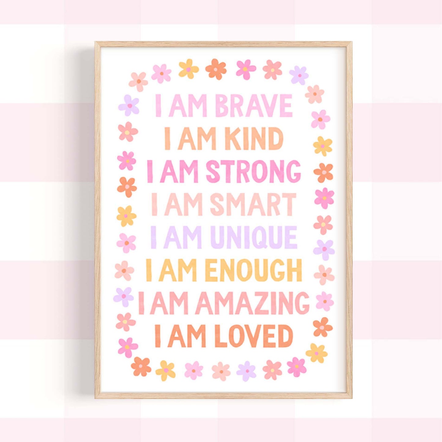 Pip+Phee You Are... Brave, Loved, Positive Affirmation Quote Art Print - Bright