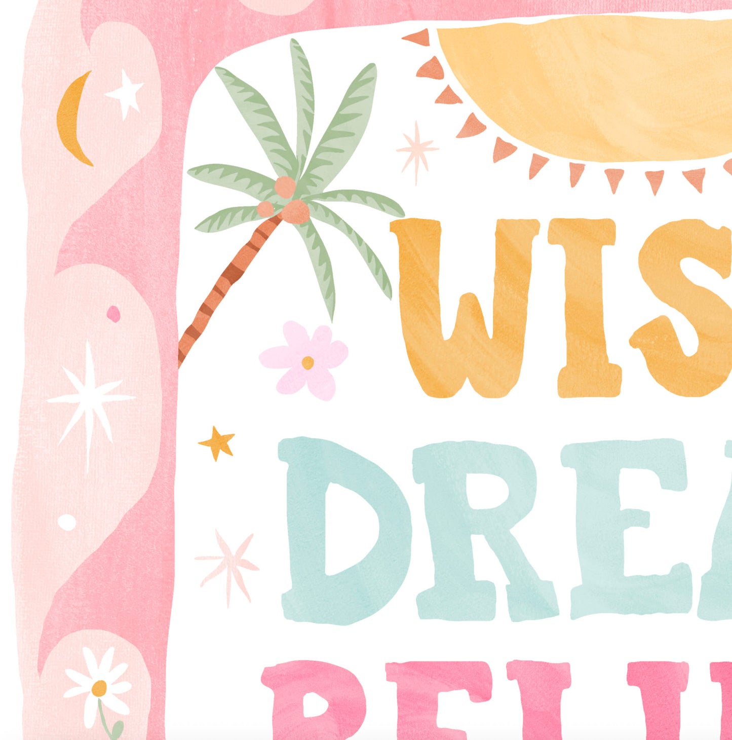 Pip+Phee Coastal Dreamer Positive Affirmation Quote Art Print - Dusty Pastel