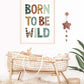 Pip+Phee Born to be Wild Art Print