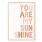 Pip+Phee You Are My Sunshine Art Print - Dusty Rose