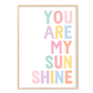 Pip+Phee You Are My Sunshine Art Print - Pastels